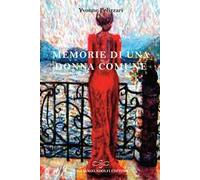 Memorie di una donna comune