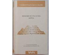 Memorie di una guida alpina