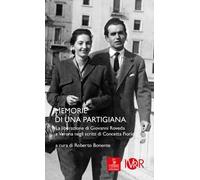 Memorie di una partigiana. La liberazione di Giovanni di Roveda a Verona negli scritti di Concetta Fiorio