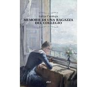 Memorie di una ragazza del collegio