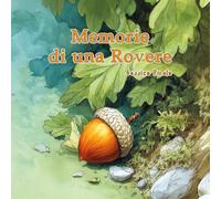 Memorie di una rovere