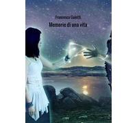 Memorie di una vita