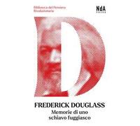 Memorie di uno schiavo fuggiasco