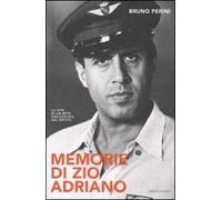 Memorie di zio Adriano