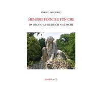 Memorie fenicie e puniche. Da Orosio a Friedrich Nietzsche