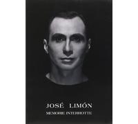 Memorie interrotte. Autobiografia di Josè Limón