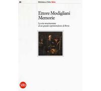 Memorie. La vita movimentata di un grande soprintendente di Brera