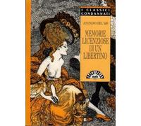 Memorie licenziose di un libertino,Anonimo del XVII secolo ,MEB,