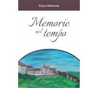 Memorie nel tempo