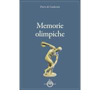 Memorie olimpiche [Paperback] [Feb 18, 2026] Coubertin, Pierre de and Pensante,