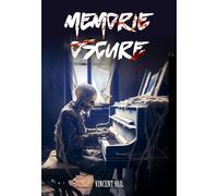 Memorie oscure - [La Forgia Press]