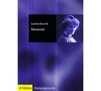 Memorie [Paperback] [Dec 11, 2001] Rosselli, Amelia and Calloni, M.