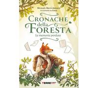 MEMORIE PERDUTE. CRONACHE DELLA FORESTA (LE) - Brun-Arnaud Mickaël - 2024