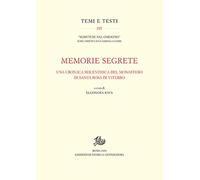 Memorie segrete. Una cronaca seicentesca del monastero di Santa Rosa di Viterbo