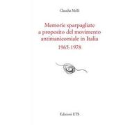 Memorie sparpagliate a proposito del movimento antimanicomiale in Italia 1965-1978