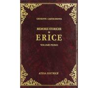 Memorie storiche di Erice (rist. anast. Palermo, 1872-75)