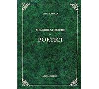 Memorie storiche di Portici (rist. anast. Portici, 1891/3)
