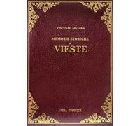 Memorie storiche di Vieste (rist. anast. 1768)