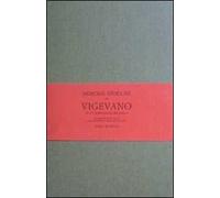 Memorie storiche di Vigevano (rist. anast. Vigevano, 1810)