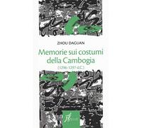 Memorie sui costumi della Cambogia (1296-1297 d.C.)