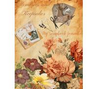 Memories and Keepsakes: My Scrapbook Journal