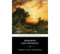Memories and Portraits: Stevenson’s Essay Collection of Social Commentary and Personal Reflections