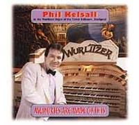 Phil Kelsall - Memories Are Made of This