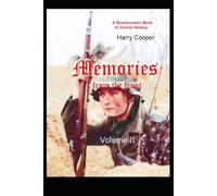 Memories from the Front volume #2