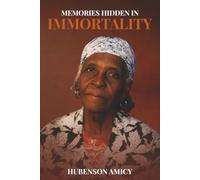 Memories Hidden in Immortality