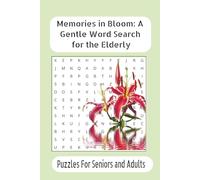 Memories in Bloom: A Gentle Word Search for the Elderly