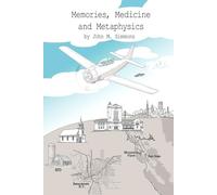 Memories, Medicine and Metaphysics: Flying High Through Life’s Crises