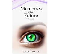 Memories of a future