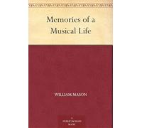 Memories of a Musical Life