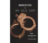 Memories of an Old Cop