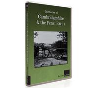 Memories of Cambridgeshire And The Fens: Part One