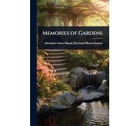 Memories of Gardens