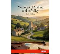 Memories of Malling and its Valley: A Fauna and Flora of Rent