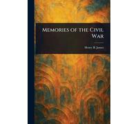 Memories of the Civil War