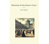 Memories of the Kaiser's Court
