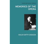 Memories of the Opera