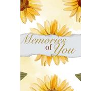 Memories of You: A Memorial Journal: Non-Religious Grief Notebook Honoring the Life of a Loved One