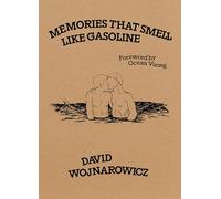 Memories That Smell Like Gasoline