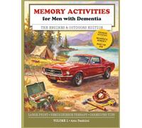 Memory Activities for Men with Dementia: The Engines & Outdoors Edition / 1970s Reminiscence Therapy Book with Large Print Puzzles and Nostalgic Trivia for Early-Stage Alzheimer's & Memory Care