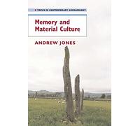 Memory and Material Culture