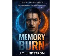 Memory Burn: Book 1 of the Veilfire series