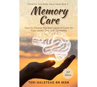 Memory Care: How to Choose the Next Level of Care for Your Loved One with Dementia