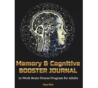 Memory & Cognitive Booster Journal: 12-W rain Fitness Program for Adults
