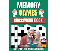 Memory Games Crossword Book for Adults and Seniors: 100+ Large Print Crossword Puzzles with Solutions | Brain Boost Activity Book for Memory Improvement, Mental Sharpness, and Relaxing Fun