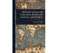 Memory Gems for Children, Based on Nature and Ethics