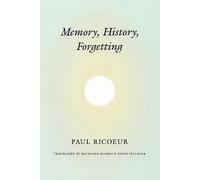 Memory, History, Forgetting by Paul Ricoeur (2004-09-07)